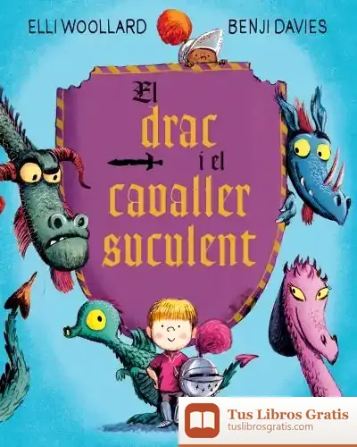 Descargar Drac I El Cavaller Suculent, El