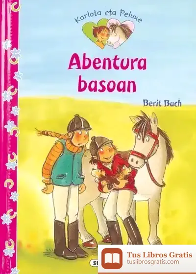 Descargar La Carlota I En Cendrós. Aventures Al Bosc de Berit Bach