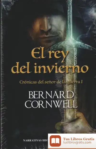 Descargar El Rey Del Invierno I. Crónicas Del Señor De La Guerra