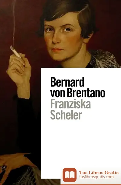 Descargar Franziska Scheler de Bernard Von Brentano