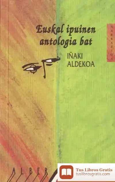 Descargar Euskal Ipuinen Antologia Bat de Elizabeth Golding