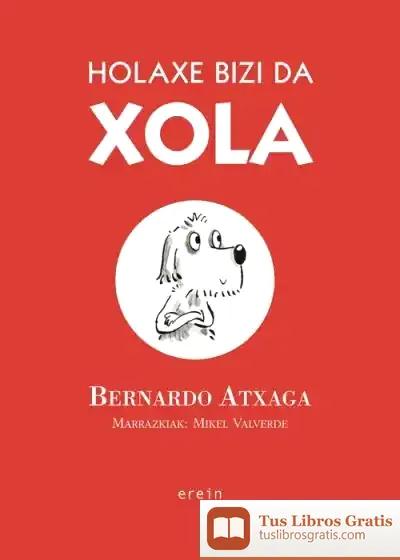 Descargar Holaxe Bizi Da Xola