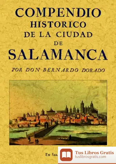 Descargar Compendio Histórico De La Ciudad De Salamanca de Georgie Adams