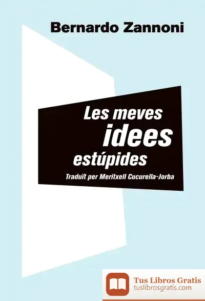 Descargar Les Meves Idees Estúpides