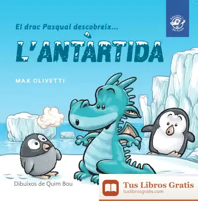 Descargar El Drac Pasqual Descobreix L'Antàrtida