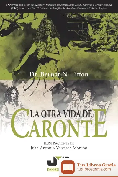 Descargar La Otra Vida De Caronte de Bernat-nóel Tiffon Nonis