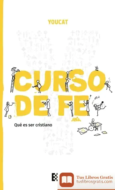 Descargar Youcat Curso De Fe: Comprender El Cristianismo