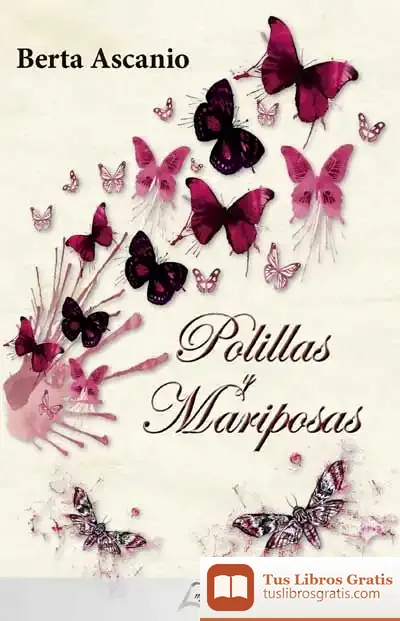 Descargar Polillas Y Mariposas de Berta Ascanio