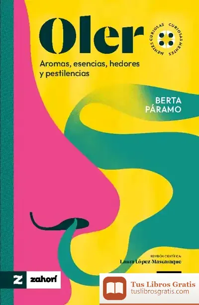 Descargar Oler de Berta Páramo
