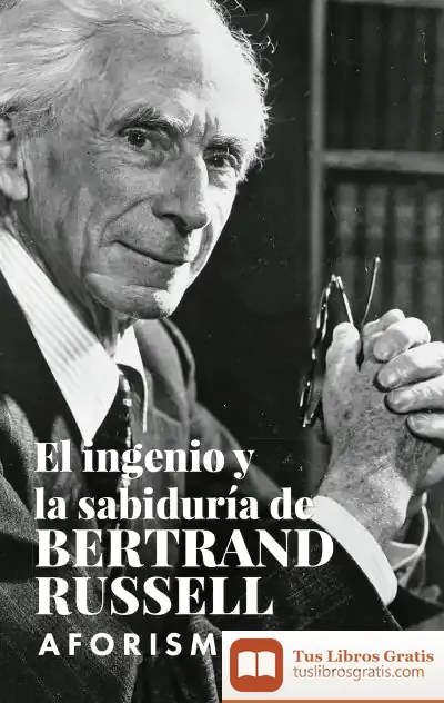 Descargar El Ingenio Y La Sabiduría De Bertrand Russell de Bertrand Russell