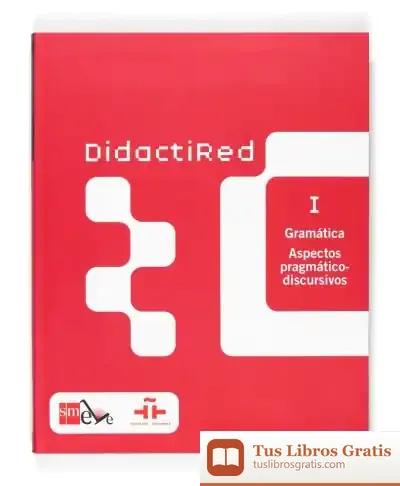 Descargar Didactired I. Gramática. Aspectos Pragmático-Discursivos