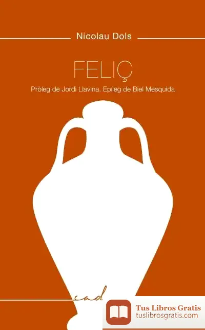 Descargar Feliç de Biel Mesquida Amengual