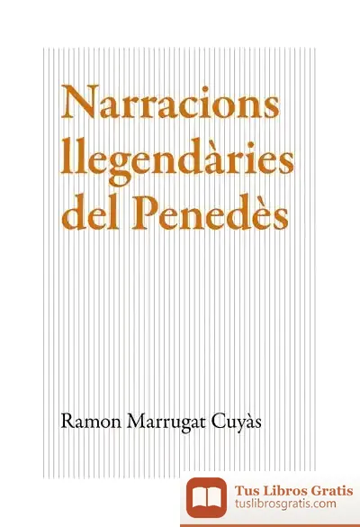Descargar Narracions Llegendàries Del Penedès