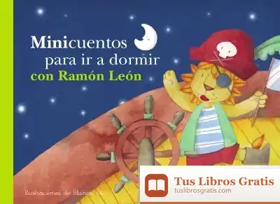 Descargar Minicuentos Para Ir A Dormir Con Ramón León (Minicuentos)
