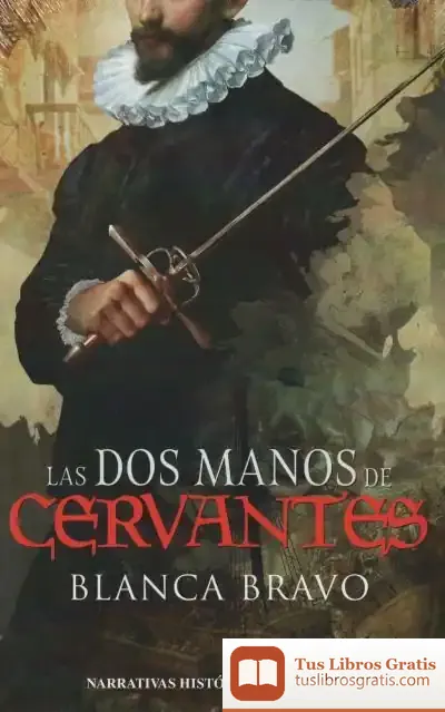 Descargar Las Dos Manos De Cervantes