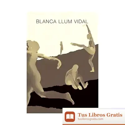 Descargar Blanca Llum Vidal de Blanca Llum Vidal