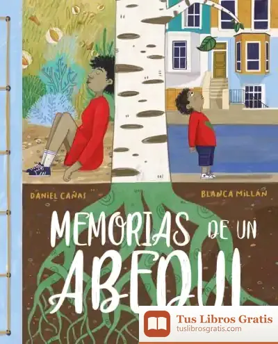 Descargar Memorias De Un Abedul de Blanca Millán