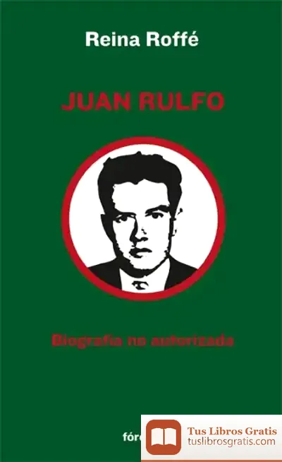 Descargar Juan Rulfo de Blas Matamoro
