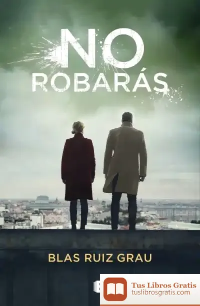Descargar No Robarás de Blas Ruiz Grau