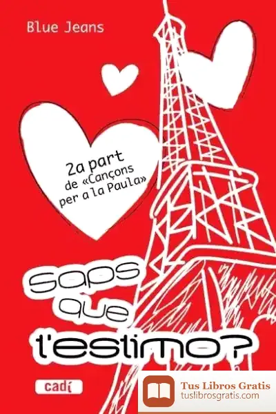 Descargar Saps Que T'Estimo? de Blue Jeans