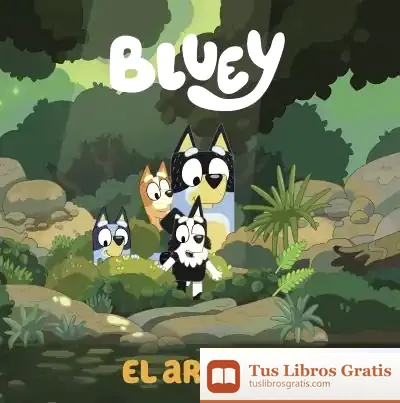Descargar Bluey. Un Cuento - El Arroyo (Edición En Español)