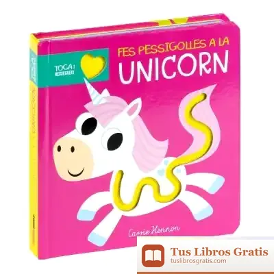 Descargar Fes Pessigolles A La Unicorn