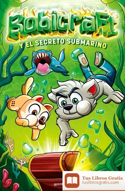 Descargar Bobicraft Y El Secreto Submarino (Bobicraft 2)