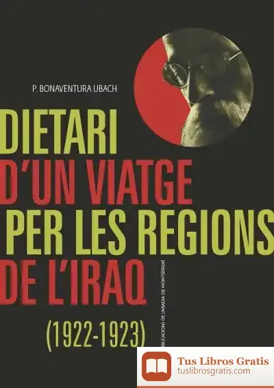 Descargar Dietari D’Un Viatge Per Les Regions De L’Iraq (1922-1923)