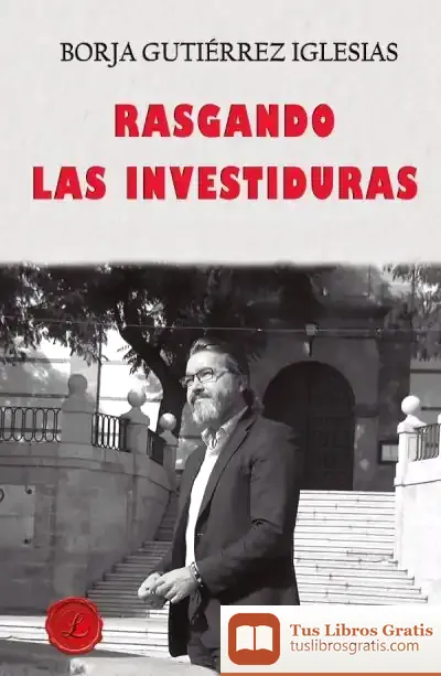Descargar Rasgando Las Investiduras