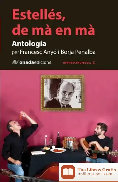 Descargar Estellés, De Mà En Mà: Antologia