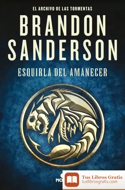 Descargar Esquirla Del Amanecer (El Archivo De Las Tormentas 3.5) de Brandon Sanderson