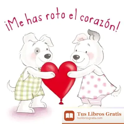 Descargar ¡Me Has Roto El Corazón!