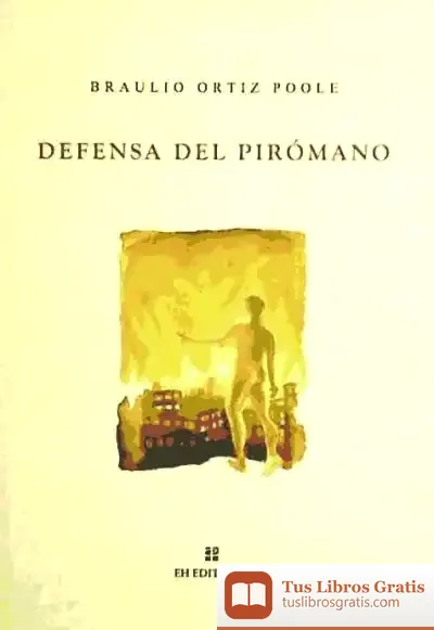Descargar Defensa Del Piromano
