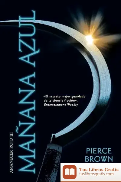 Descargar Amanecer Rojo 3. Mañana Azul