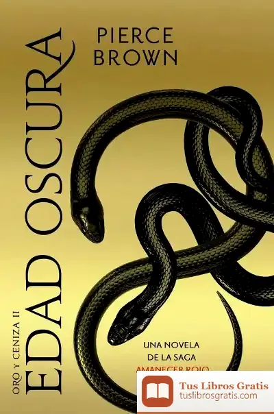 Descargar Edad Oscura (Oro Y Ceniza 2)