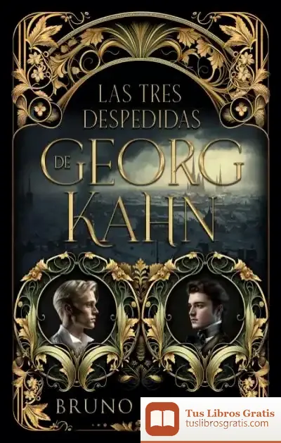 Descargar Las Tres Despedidas De Georg Kahn