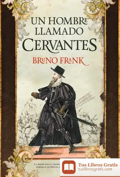 Descargar Un Hombre Llamado Cervantes