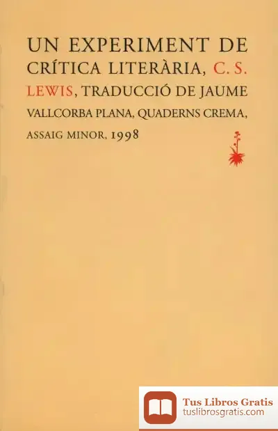 Descargar Un Experiment De Crítica Literària de C. S. Lewis