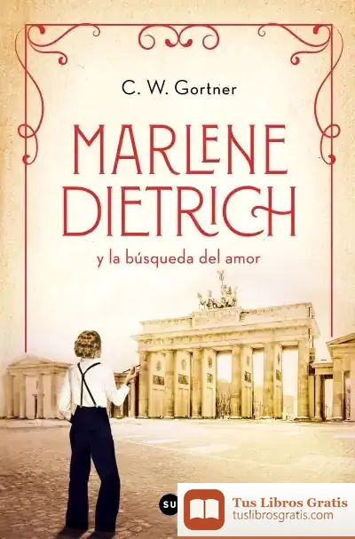 Descargar Marlene Dietrich Y La Búsqueda Del Amor