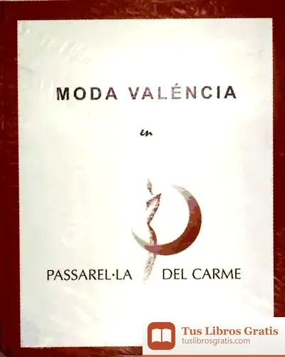 Descargar Moda Valenciana En Passarella Del Carme