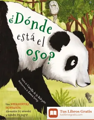 Descargar ¿Dónde Está El Oso? de Camilla de la Bédoyère
