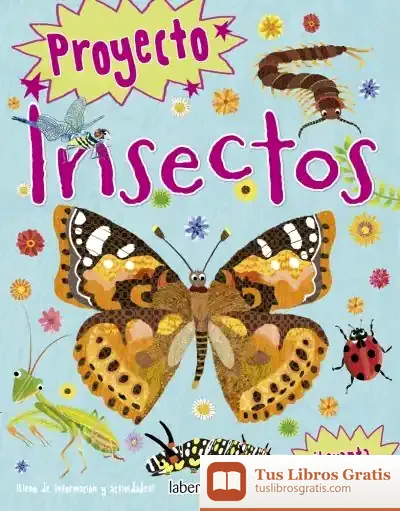 Descargar Proyecto Insectos de Camilla de la Bédoyère