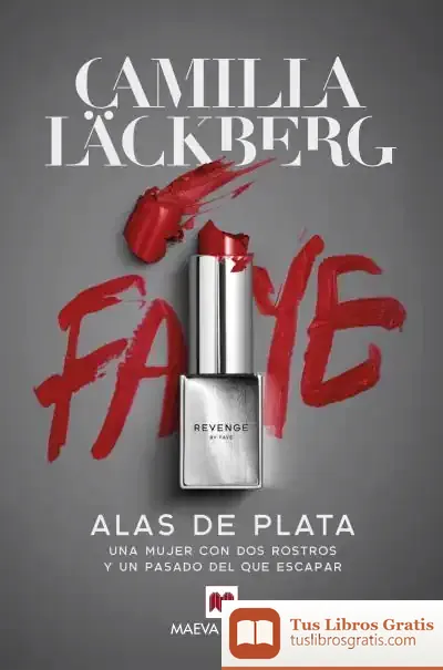 Descargar Alas De Plata: Una Mujer Con Dos Rostros Y Un Pasado Del Que Escapar