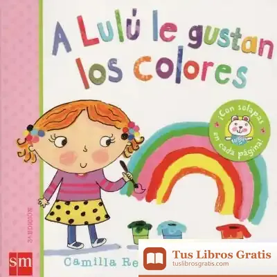 Descargar A Lulú Le Gustan Los Colores de Camilla Reid