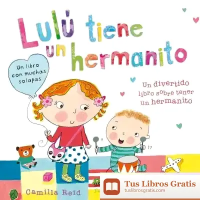 Descargar Lulú Tiene Un Hermanito de Camilla Reid