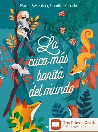 Descargar La Caca Más Bonita Del Mundo