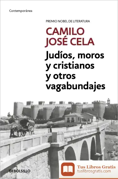 Descargar Judíos, Moros Y Cristianos Y Otros Escritos De Viaje
