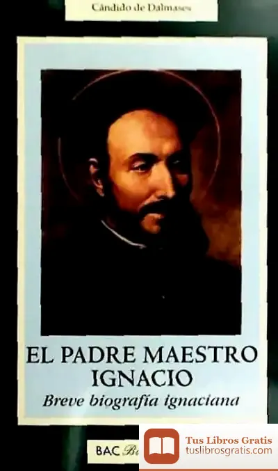 Descargar El Padre Maestro Ignacio