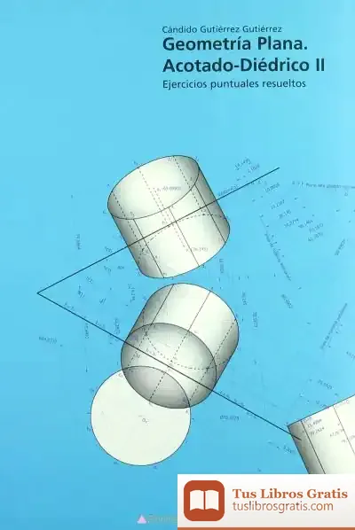 Descargar Geometria Plana,Acotado-Diedrico Ii de Fátima Sobral