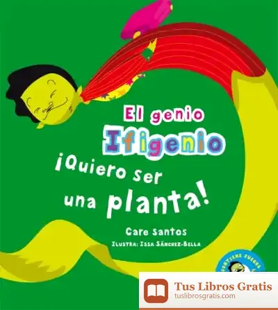 Descargar ¡Quiero Ser Una Planta!